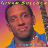 Hiram Bullock - Carrasco '1997
