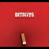 Detritus - Endogenous '2003