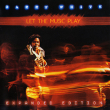 Barry White - Let The Music Play (Expanded Edition) '1976