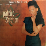 Patrice Rushen - Haven't You Heard: The Best Of '1996