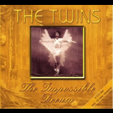 The Twins - The Impossible Dream '1993