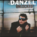 Danzel - Unlocked '2008