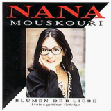 Nana Mouskouri - Blumen Der Liebe '1992
