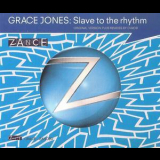 Grace Jones - Slave To The Rhythm '1994