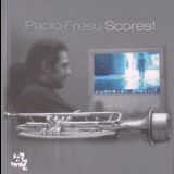 Paolo Fresu - Scores! '2003