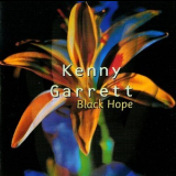 Kenny Garrett - Black Hope '1992