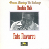 Fats Navarro - Double Talk '1976