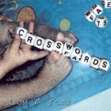 Dom F. Scab - Crosswords '2005