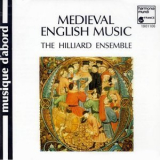 The Hilliard Ensemble - Medieval English Music В Masters Of The 14th & 15th Centuries '2009