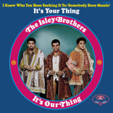 The Isley Brothers - It's Our Thing '1969