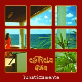 Estrela Guia - Lunaticamente '2004