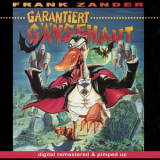 Frank Zander - Garantiert Gansehaut (remastered  And Pimped Up 2008) '1995