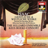 The Hilliard Ensemble - Heinrich Isaac: Geistliche & Weltliche Werke '1989