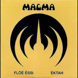 Magma - Floe Essi Ektah '1998