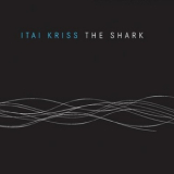 Itai Kriss - The Shark '2011