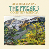 Alex Bleeker & The Freaks - Country Agenda '2015