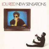 Lou Reed - New Sensations '1984
