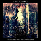 Karda Estra - The Age Of Science And Enlightenment '2006