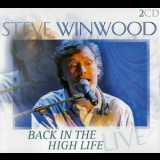 Steve Winwood - Back In The High Life Live '2009 