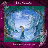 Like Wendy - Tales From Moonlit Bay '2000