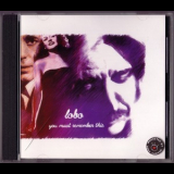 Lobo - You Must Remember This '1997