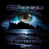 The Reasoning - Adventures In Neverland '2012
