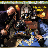 Little Charlie & The Nightcats - All The Way Crazy '1987