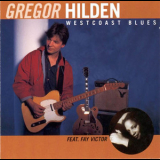 Gregor Hilden - Westcoast Blues '1998
