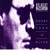 Delbert Mcclinton - Honky Tonk 'n Blues '1994