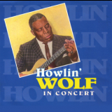 Howlin' Wolf - In Concert '1993