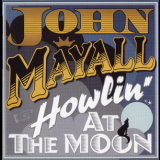 John Mayall - Howling At The Moon '2011