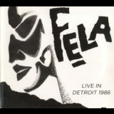 Fela Kuti - Live In Detroit 1986 [3CD] '2012