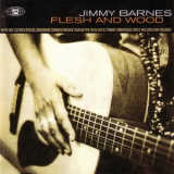 Jimmy Barnes - Flesh And Wood '1993