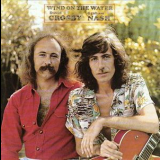 Crosby & Nash - Wind On The Water '1975