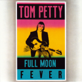 Tom Petty - Full Moon Fever [Japan Remaster] '1989  (2009)