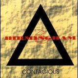 Birmingham 6 - Contagious '1993