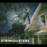 The Infamous Stringdusters - Ladies & Gentlemen (deluxe edition) '2016
