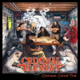 Criminal Element - Criminal Crime Time '2015