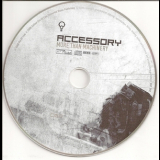 Accessory - More Than Machinery (CD1) '2008