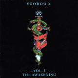 Voodoo X - Vol. 1 The Awakening '1989