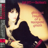 Joan Jett & The Blackhearts - Glorious Results Of A Misspent Youth (HQCD) '1984