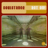 Soulstance - Act On! '2000