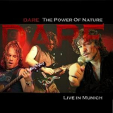 Dare - The Power Of Nature - Live In Munich '2005