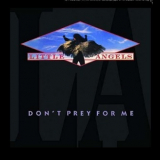 Little Angels - Don't Prey For Me '1989