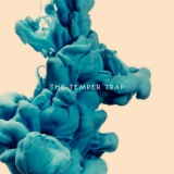 The Temper Trap - The Temper Trap '2012