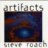 Steve Roach - Artifacts '1994