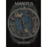 Mantus - Zeit Muss Enden '2005