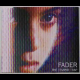 The Temper Trap - Fader '2009