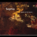 Sophia - People Are Like Seasons '2004