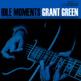 Grant Green - Idle Moments (Remastered 2014) '1963